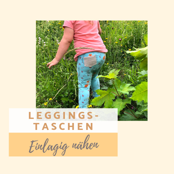 Nähanleitung: einlagige Potasche für Leggings nähen