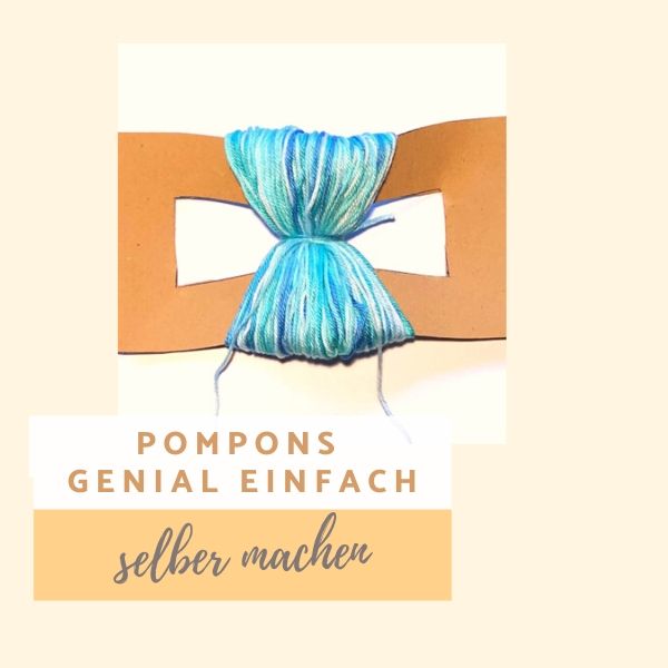 Pompons Genial einfach selber machen - mit rechteckiger Schablone aus Pappe