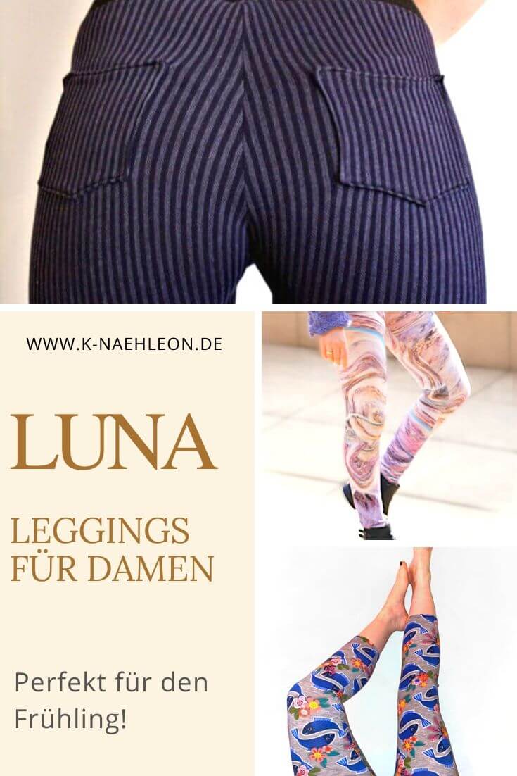 Luna - Leggings für Damen - perfekt für den Frühling nähen