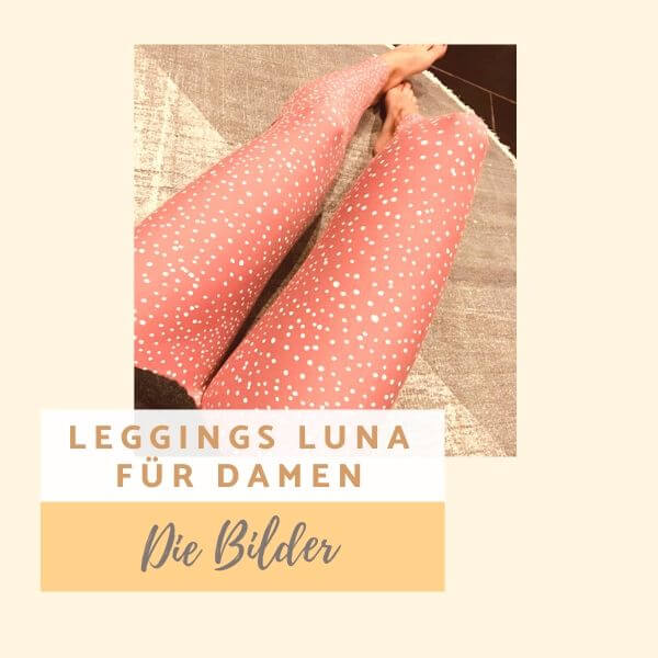 Leggings Luna fpr Damen - die Bilder